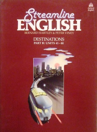 9780194322560: Streamline English: Destinations Part B : Units 41-80