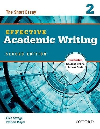 9780194323475: Effective Academic Writing 2nd Edition 2 Student's Book with Online Practice: The Short Essay (Effective Academic Writing (Second Edition)) - 9780194323475