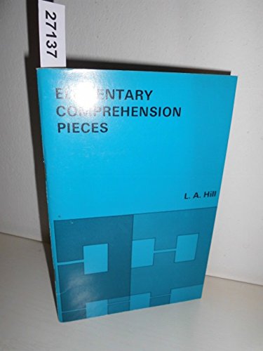 Elementary Comprehension Pieces (9780194325110) by Hill, L. A.