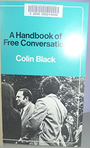 Stock image for A HANDBOOK of FREE CONVERSATION * for sale by L. Michael