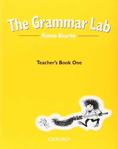 9780194330190: The Grammar Lab:: Grammar Lab 1: Teacher's Book: Teacher's Book Bk.1 - 9780194330190: Grammar for 9- to 12-year-olds with loveable characters, cartoons, and humorous illustrations.