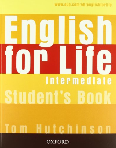 9780194331135: English for life. Intermediate. Ital comp-Student's book-Workbook. Without key. Per le Scuole superiori. Con Multi-ROM. Con espansione online