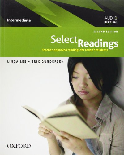 9780194332125: Select Readings Intermediate Student's Book 2nd Edition: Teacher-Approved Readings for Today's Students : Intermediate