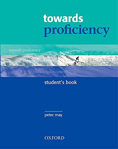 Stock image for Towards Proficiency: Student's Book for sale by AwesomeBooks