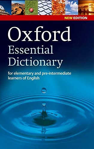 9780194333993: Oxford Essential Dictionary, New Edition: A new edition of the corpus-based dictionary that builds essential vocabulary