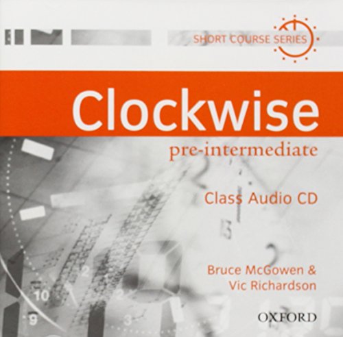 9780194338189: Clockwise: Pre-Intermediate: Class Audio CD