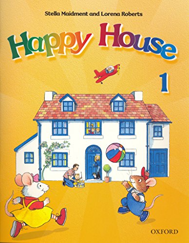 9780194338257: Happy House 1: Class Book - Maidment, Stella; Roberts,  Lorena: 0194338258 - AbeBooks