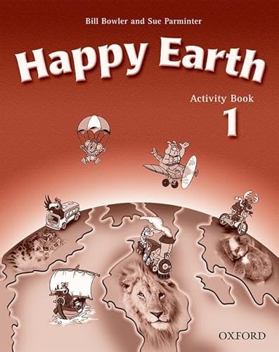 Happy Earth 1: Activity Book (9780194338479) by Bowler, Bill
