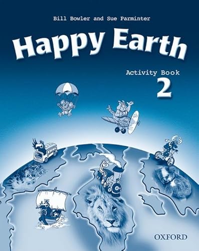 9780194338523: Happy Earth 2: Activity Book: Activity Book Level 2 - 9780194338523 (Happy First Edition)