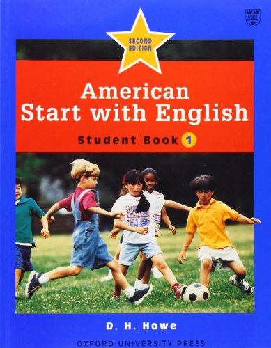 American Start with English 1 (American Start with English, 2nd Edition) (9780194340137) by Howe, D. H.