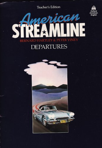 Stock image for American Streamline: Departures : An Intensive American English Course for Beginners/Teachers Edition for sale by Books Unplugged