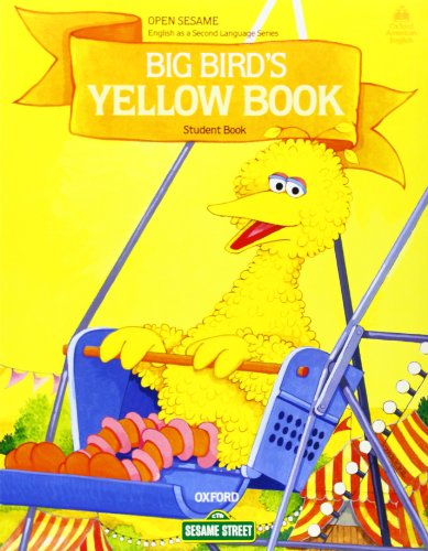 Imagen de archivo de Open Sesame: Big Bird's Yellow Book: Student Book a la venta por ThriftBooks-Atlanta