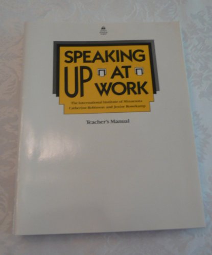 Stock image for Speaking Up at Work: Teacher's Manual for sale by Wonder Book