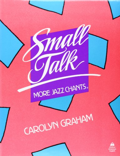 Beispielbild fr Small Talk : More Jazz Chants zum Verkauf von Better World Books