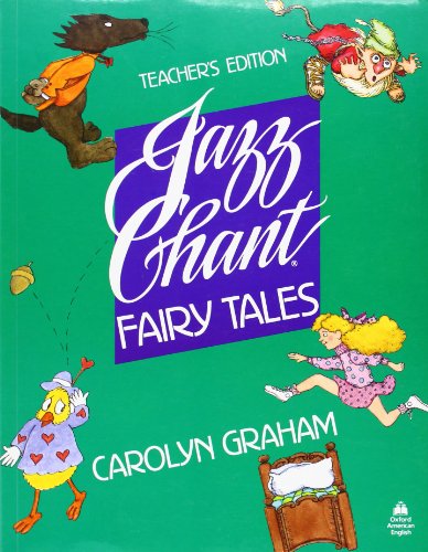 Stock image for Jazz Chant Fairy Tales: Teacher's Book (Jazz Chants) for sale by Your Online Bookstore