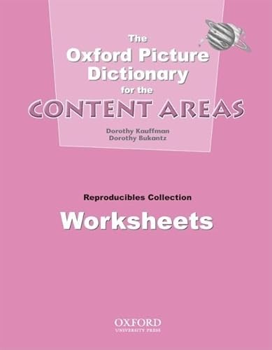 Imagen de archivo de The Oxford Picture Dictionary for the Content Areas (Worksheets) (Reproducibles Collection) a la venta por dsmbooks