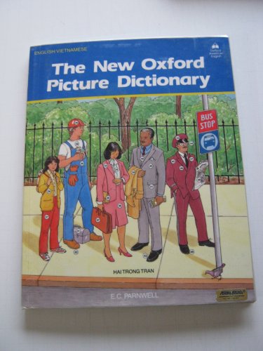 Beispielbild fr The New Oxford Picture Dictionary: English-Vietnamese zum Verkauf von Better World Books