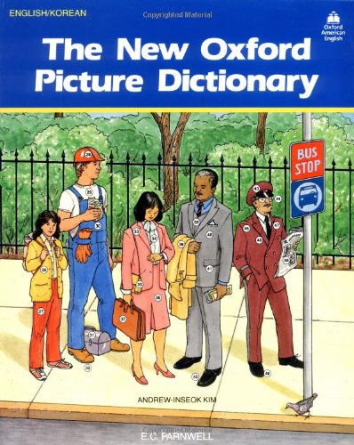 9780194343602: The New Oxford Picture Dictionary: English-Korean Edition (New Oxford Picture Dictionary (1988 Ed.))