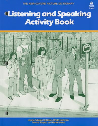 Beispielbild fr New Oxford Picture Dictionary : Listening and Speaking Activity Book zum Verkauf von Better World Books