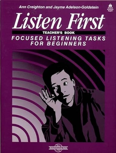 9780194344234: Listen First 1: Teacher's Book: Focused Listening Tasks for Beginners Teacher's Book