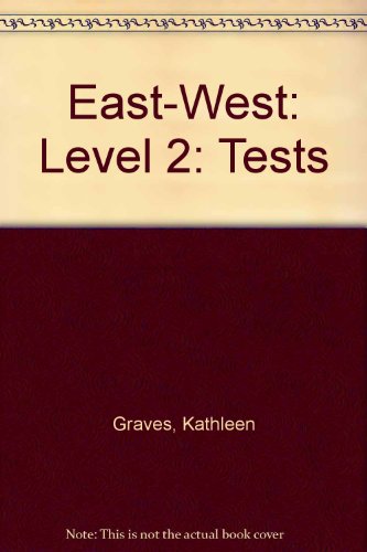 East-West (9780194344487) by Kathleen Graves; Alison Rice; David P. Rein