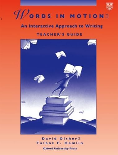 Stock image for Words in Motion : An Interactive Approach to WritingTeacher's Guide for sale by Better World Books