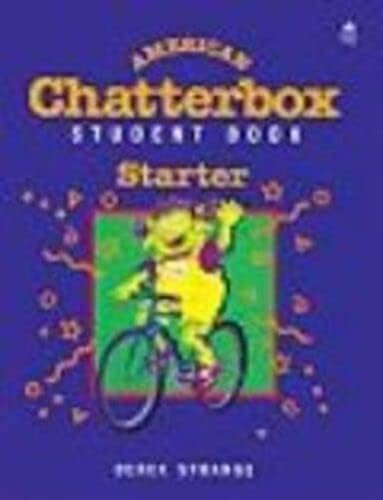 9780194345644: American Chatterbox Starter Level: American Chatterbox Starter. Student's Book