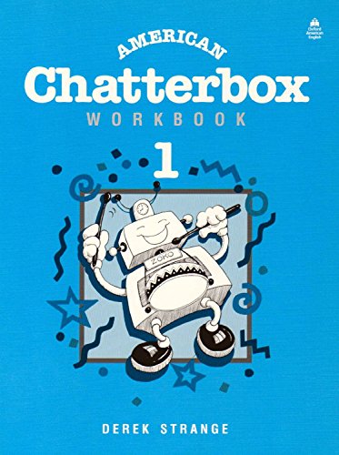 American Chatterbox 1. Workbook (9780194345927) by Strange, Derek