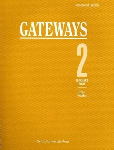 Stock image for Integrated English: Gateways 2: 2 Teachers Book for sale by New Legacy Books