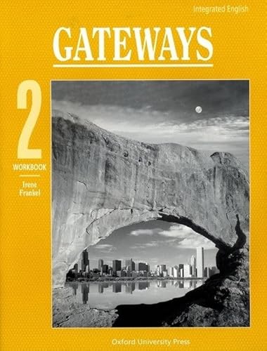 Stock image for Integrated English: Gateways 2: 2 Workbook (Bk. 2) for sale by Ergodebooks