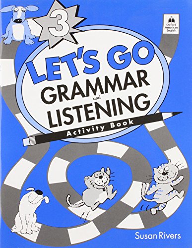 Imagen de archivo de Let's Go Grammar and Listening: Activity Bk.3 a la venta por La Plume Franglaise