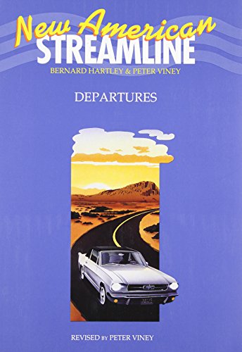 9780194348256: New American Streamline Departures - Beginner: Departures: Student Book (New American Streamline: An Intensive American English Series for Beginners)