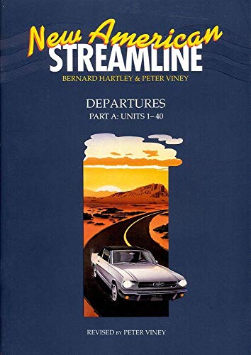 9780194348416: New American Streamline Departures - Beginner: Departures: Student Book Part A (Units 1-40): Beginner level