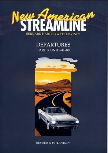 9780194348423: New American Streamline Departures - Beginner: DeparturesStudent Book Part B (Units 41-80) (New American Streamline: Departures (Beginning))
