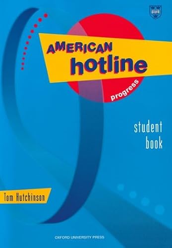 American Hotline Progress: Student's Book (9780194349345) by Varios Autores