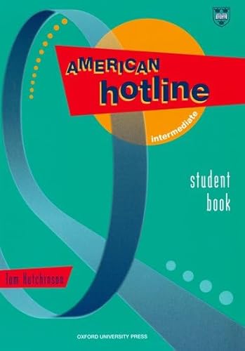 Stock image for American Hotline: Intermediate Hutchinson, Tom; Flamm, Jacqueli for sale by Iridium_Books