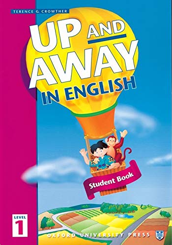 Imagen de archivo de Up and Away in English: Student Book, Level 1 a la venta por Revaluation Books