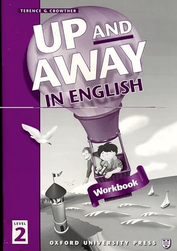 Imagen de archivo de Up and Away in English 2. Workbook a la venta por Brook Bookstore