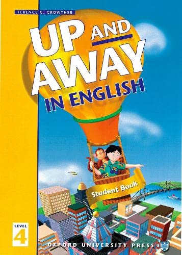 9780194349710: Up and Away in English 4. Student's Book