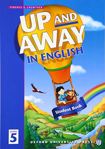 Beispielbild fr Up and Away in English. Level 5 Student Book zum Verkauf von Blackwell's