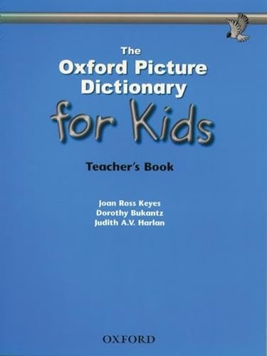 Beispielbild fr The Oxford Picture Dictionary for Kids (Teachers Book) zum Verkauf von Zoom Books Company