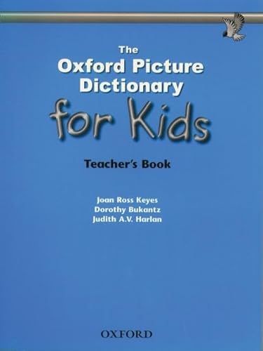 Imagen de archivo de The Oxford Picture Dictionary for Kids (Teachers Book) a la venta por Zoom Books Company