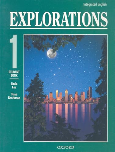 Integrated English: Explorations 1: 1 Student Book (9780194350327) by Lee, Linda; Brockman, Terra