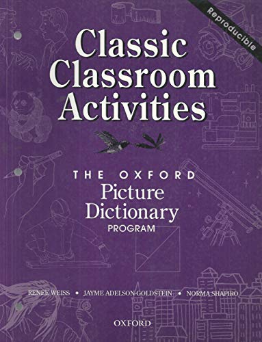 Stock image for Classic Classroom Activities (The Oxford Picture Dictionary Program) for sale by SecondSale