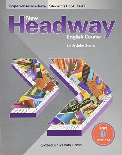 9780194358064: New Headway Upper-Intermediate Student's Book B: Upper-intermediate level (New Headway First Edition)