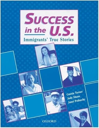 Stock image for Success in the US: Immigrants' True Stories for sale by More Than Words
