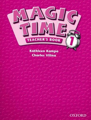 Imagen de archivo de Magic Time 1: Teacher's Book a la venta por Ergodebooks