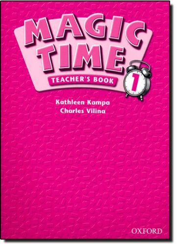 9780194361811: Magic Time 1 : Teacher's Book