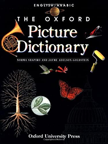 Imagen de archivo de The Oxford Picture Dictionary English/Arabic (The ^AOxford Picture Dictionary Program) a la venta por Jenson Books Inc