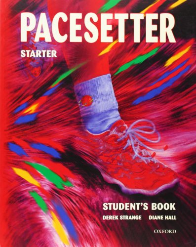 Pacesetter Starter. Student's Book (9780194363259) by Strange, Derek; Hall, Diane